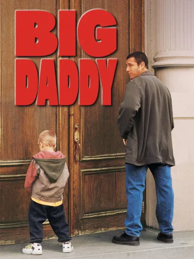 Κατά Λάθος Μπαμπάς / Big Daddy