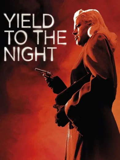 Yield to the Night
