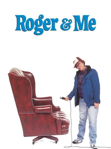 Roger & Me