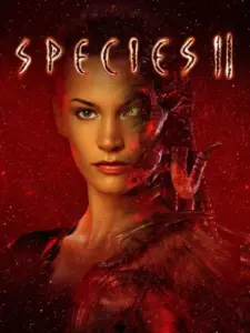 Θανάσιμο είδος ΙΙ: Τρόμος στη σάρκα / Species II