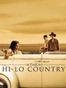Η Πόλη του Πάθους / The Hi-Lo Country