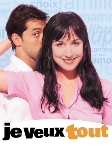 Je veux tout