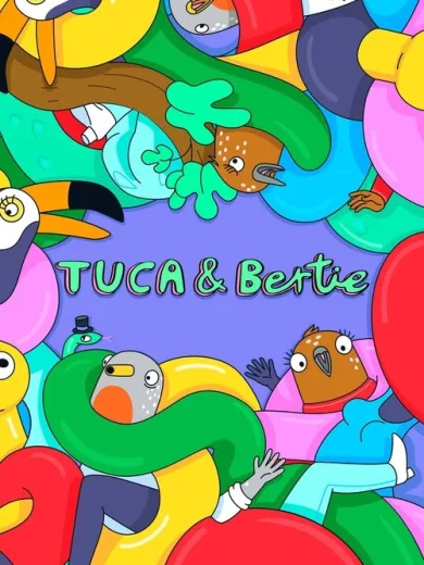 Τούκα & Μπέρτι / Tuca & Bertie