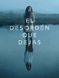 Το Χάος που Άφησες Πίσω / El desorden que dejas