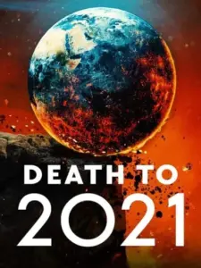 Θάνατος στο 2021 / Death to 2021