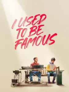 Κάποτε Ήμουν Διάσημος / I Used to Be Famous