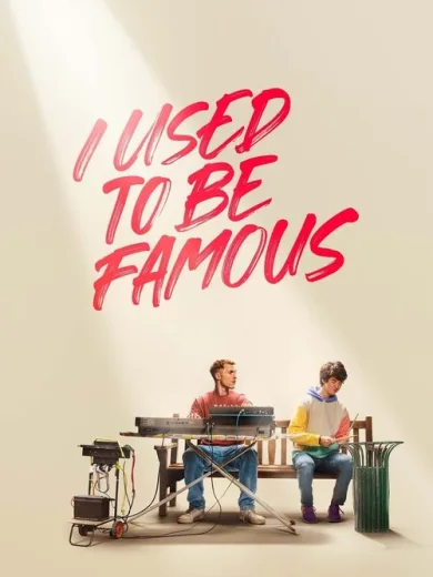 Κάποτε Ήμουν Διάσημος / I Used to Be Famous
