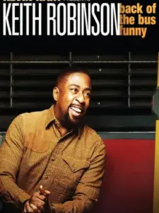 Keith Robinson: Back of the Bus Funny