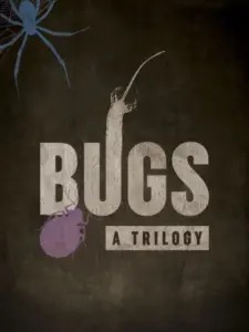 Bugs: A Trilogy