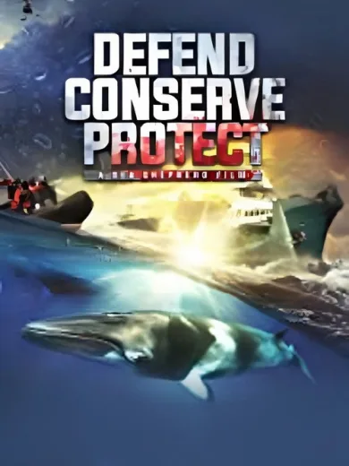 Defend, Conserve, Protect