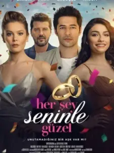 Her Şey Seninle Güzel
