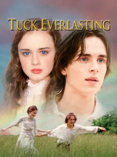 Το Πέρασμα στην Ωριμότητα / Tuck Everlasting