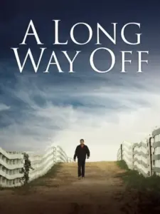 A Long Way Off