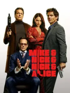 Μάικ & Νικ & Νικ & Άλις / Mike & Nick & Nick & Alice