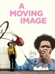 A Moving Image