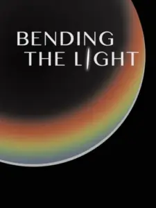 Bending the Light