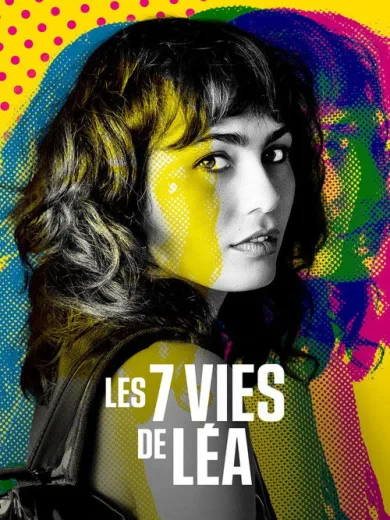 Οι 7 Ζωές της Λεά / Les 7 Vies de Léa