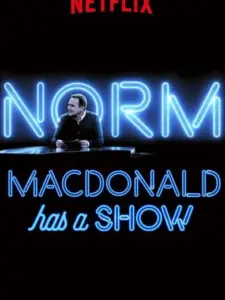 Το Σόου του Νορμ Μακντόναλντ / Norm Macdonald Has a Show