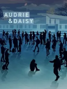 Όντρι και Ντέιζι / Audrie & Daisy