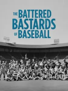 Οι Μπάσταρδοι του Μπέιζμπολ / The Battered Bastards of Baseball