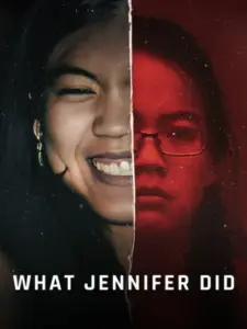 Αυτό που Έκανε η Τζένιφερ / What Jennifer Did