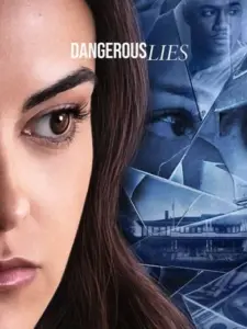Επικίνδυνα Ψέματα / Dangerous Lies