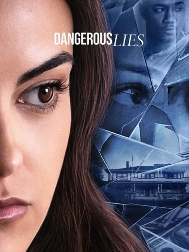 Επικίνδυνα Ψέματα / Dangerous Lies