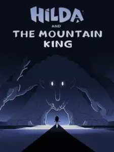 Η Χίλντα και ο Βασιλιάς του Βουνού / Hilda and the Mountain King