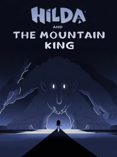 Η Χίλντα και ο Βασιλιάς του Βουνού / Hilda and the Mountain King