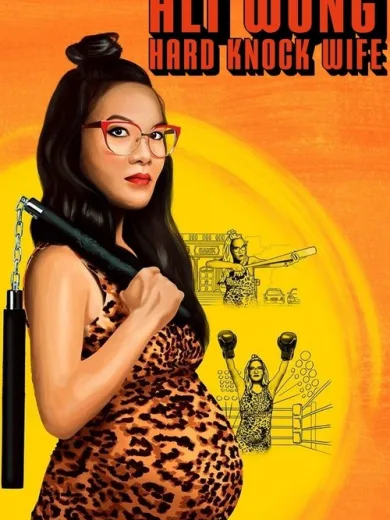 Ali Wong: Hard Knock Wife
