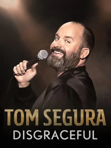 Tom Segura: Disgraceful
