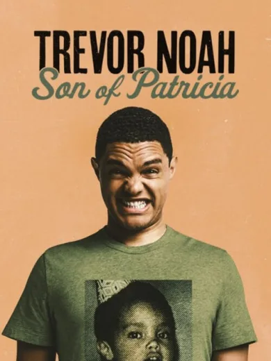 Τρέβορ Νόα: Ο Γιος της Πατρίσια / Trevor Noah: Son of Patricia