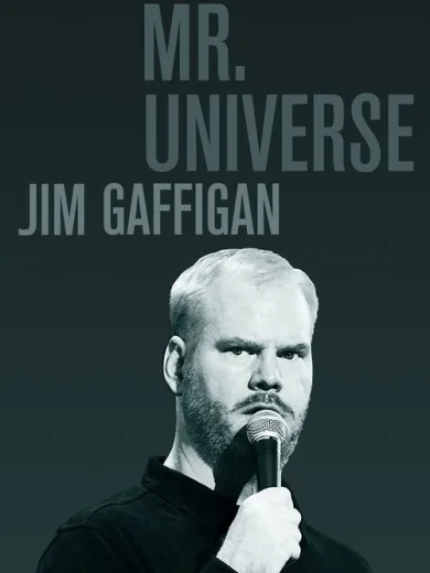 Τζιμ Γκάφιγκαν: Μίστερ Υφήλιος / Jim Gaffigan: Mr. Universe