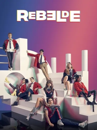 Rebelde: Ανυπότακτες Καρδιές / Rebelde