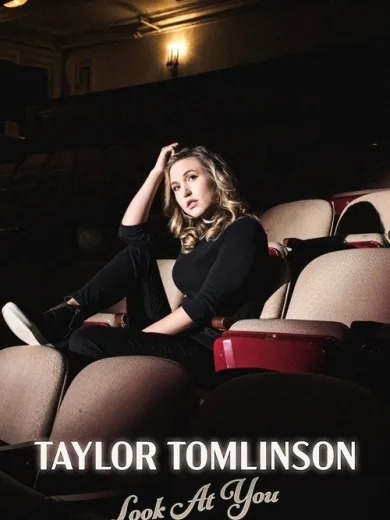 Taylor Tomlinson: Look at You