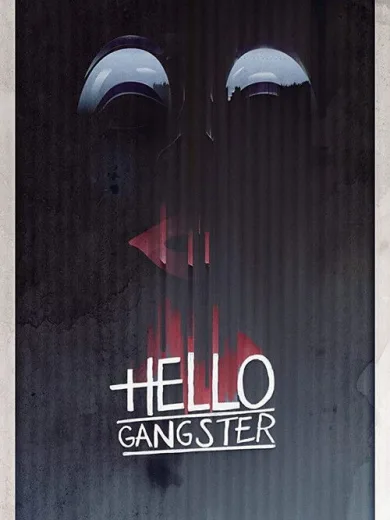 Hello Gangster