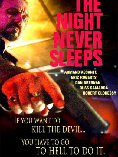 The Night Never Sleeps