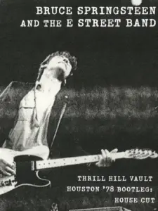 Bruce Springsteen & the E Street Band Houston ’78 Bootleg: House Cut