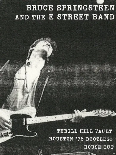 Bruce Springsteen & the E Street Band Houston ’78 Bootleg: House Cut