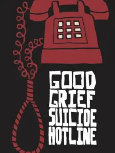 Good Grief Suicide Hotline