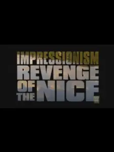 Impressionism: Revenge of the Nice