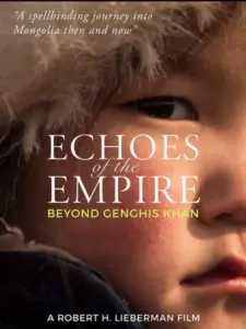 Echoes of the Empire: Beyond Genghis Khan