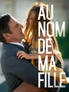 Για την Κόρη μου / Au nom de ma fille
