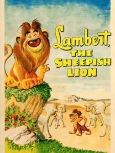 Λάμπερτ, το Ντροπαλό Λιονταράκι / Lambert the Sheepish Lion