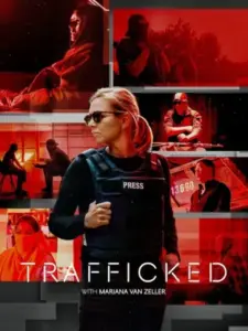 Trafficked with Mariana van Zeller
