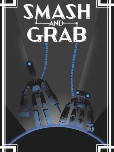 Smash and Grab