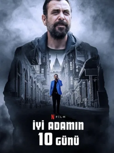 Το Δεκαήμερο ενός Καλού Ανθρώπου / İyi Adamın 10 Günü
