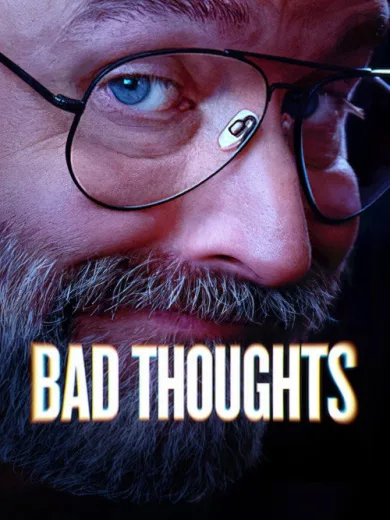 Άσχημες Σκέψεις / Bad Thoughts