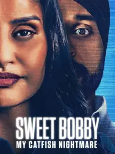 Sweet Bobby: My Catfish Nightmare
