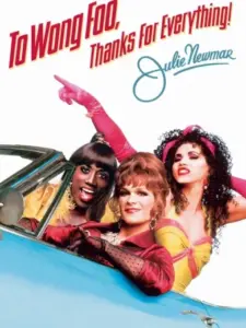 To Wong Foo, Thanks for Everything! Julie Newmar
